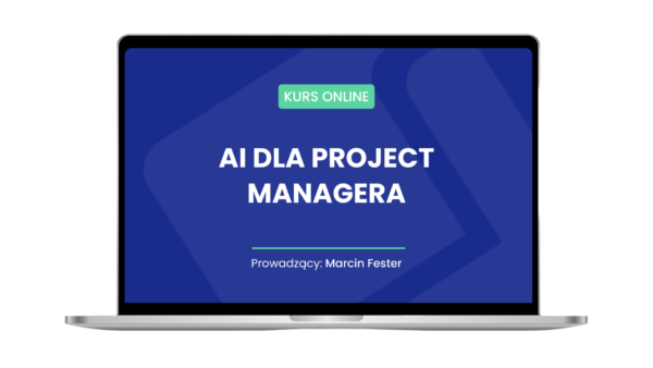 Kurs online: AI dla Project Managera