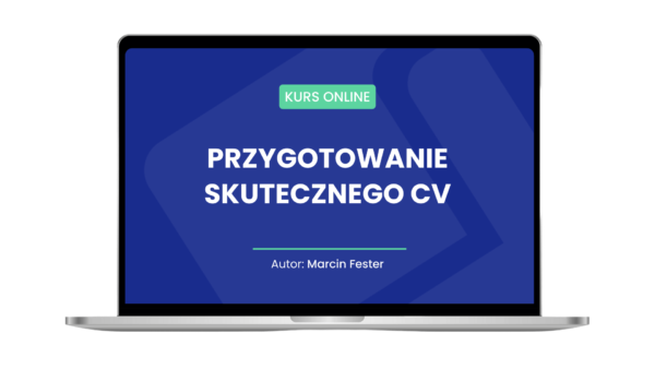 Kurs online: Przygotowanie skutecznego CV